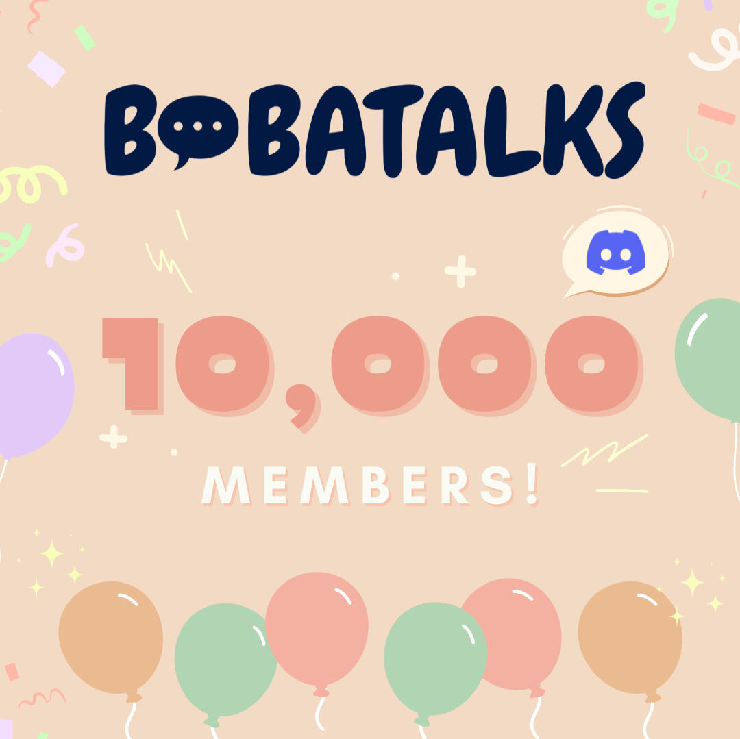 BobaTalks 10k Members