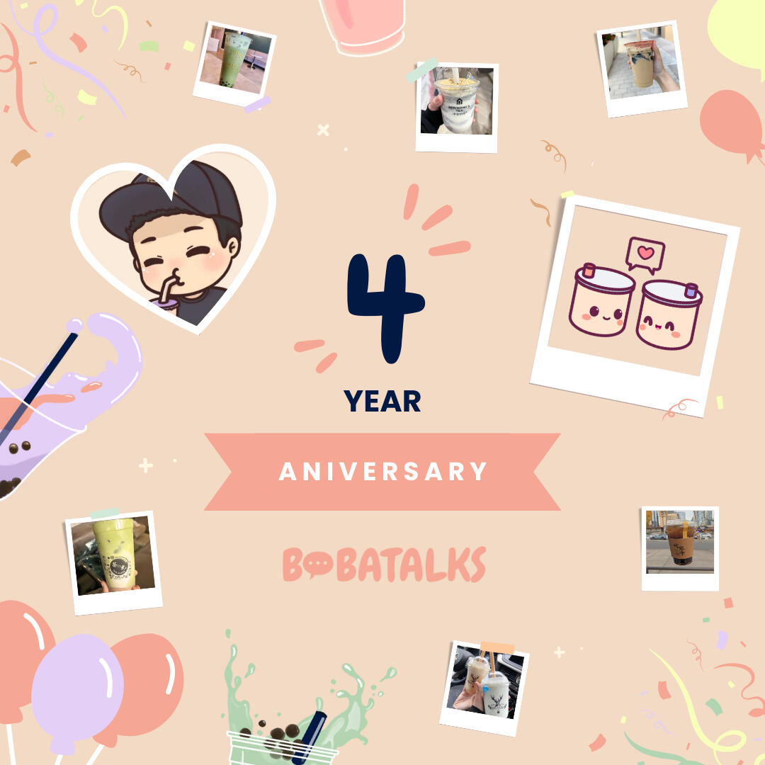 BobaTalks 4 Year Anniversary