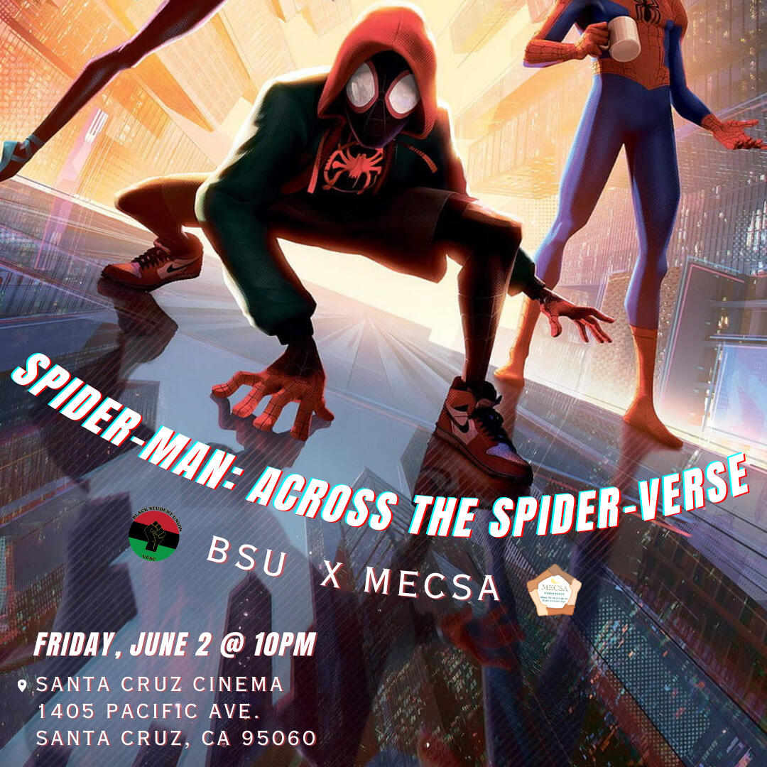 BSU X MECSA | Spider-Man: Across the Spider-Verse BSU X MECSA | Spider-Man: Across the Spider-Verse